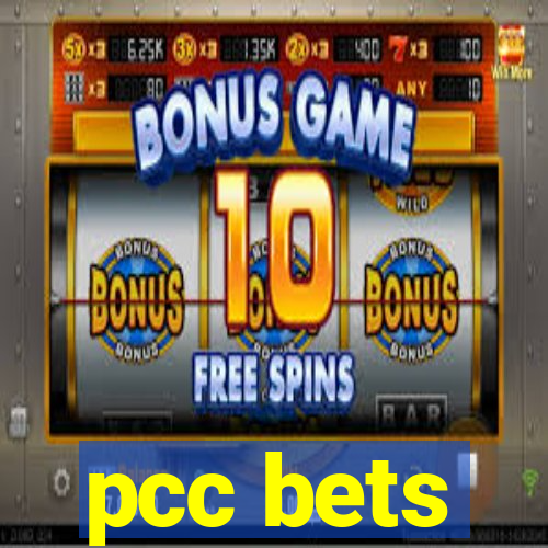 pcc bets